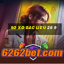 so xo bac lieu 26 9