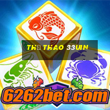 Thể Thao 33uin