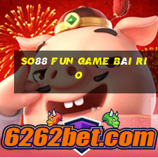 So88 Fun Game Bài Rio