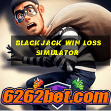 blackjack win loss simulator