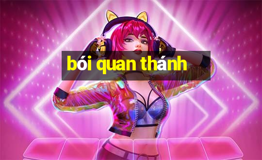 bói quan thánh