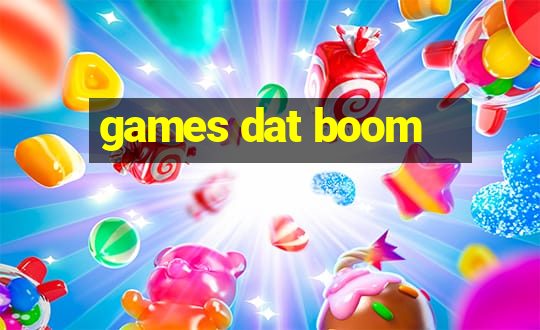 games dat boom