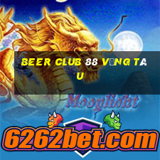 beer club 88 vũng tàu