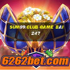 Sum99.Club Game Bài 247