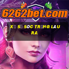 xổ số sóc trăng lâu ra