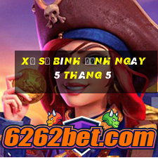 xổ số bình định ngày 5 tháng 5