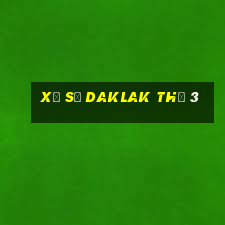 xổ số daklak thứ 3