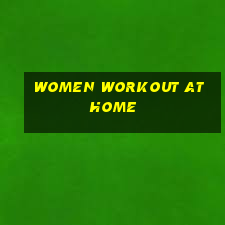 women workout at home