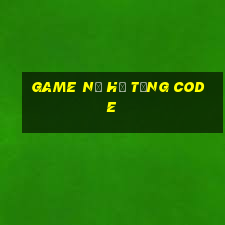 game nổ hủ tặng code