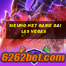 Sieuno Net Game Bài Las Vegas