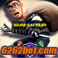 Game Bài Vebo