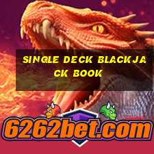 single deck blackjack book