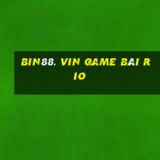 Bin88. Vin Game Bài Rio