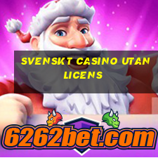 svenskt casino utan licens