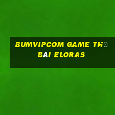 Bumvipcom Game Thẻ Bài Eloras