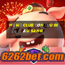 nổ hũ club đón đầu giàu sang