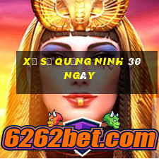 xổ số quảng ninh 30 ngày