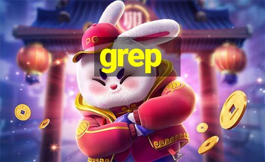 grep