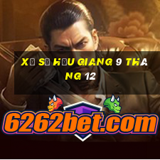 xổ số hậu giang 9 tháng 12