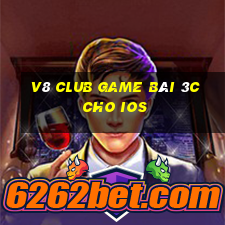 V8 Club Game Bài 3C Cho Ios