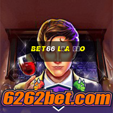 Bet66 Lừa Đảo