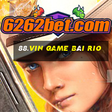 88.Vin Game Bài Rio