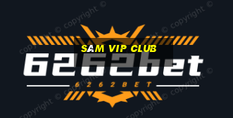 sâm vip club