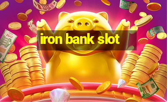 iron bank slot