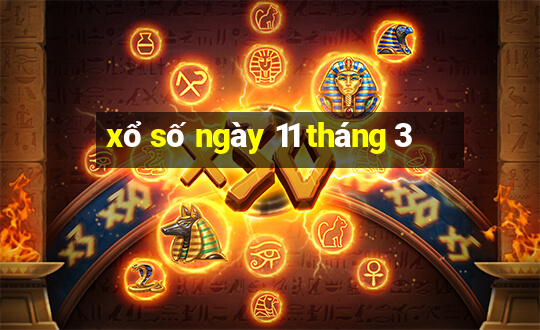 xổ số ngày 11 tháng 3