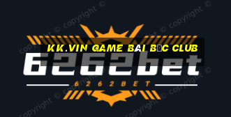 Kk.Vin Game Bài Bốc Club