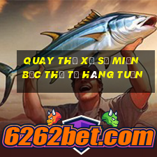 quay thử xổ số miền bắc thứ tư hàng tuần