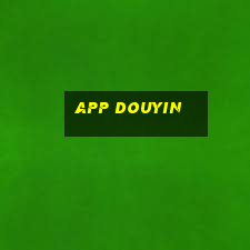 app douyin