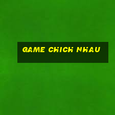 game chich nhau