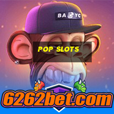 pop slots