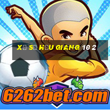 xổ số hậu giang 10 2