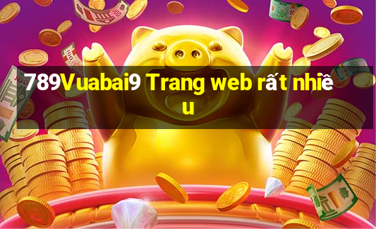 789Vuabai9 Trang web rất nhiều