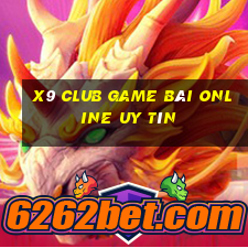 X9 Club Game Bài Online Uy Tín