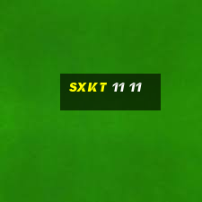 sxkt 11 11