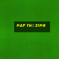 nap thẻ zing