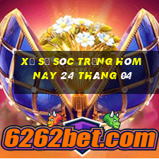 xổ số sóc trăng hôm nay 24 tháng 04