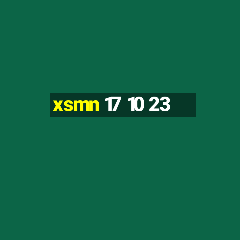 xsmn 17 10 23