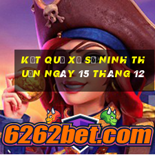 kết quả xổ số ninh thuận ngày 15 tháng 12