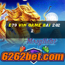 E79 Vin Game Bài 2022