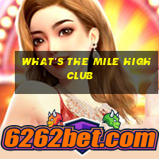 what's the mile high club