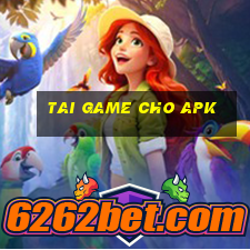 tai game cho apk