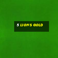 5 lions gold