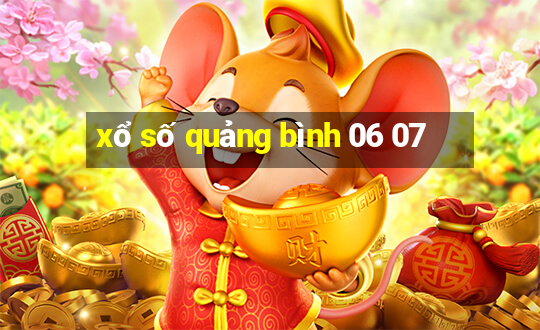 xổ số quảng bình 06 07