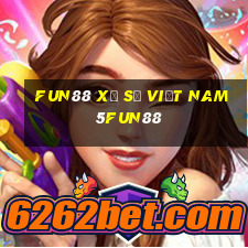 Fun88 xổ số Việt nam 5Fun88