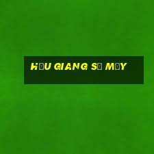 hậu giang số mấy