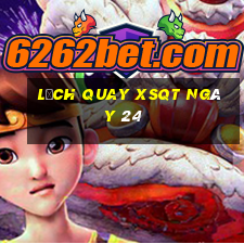 Lịch quay XSQT ngày 24